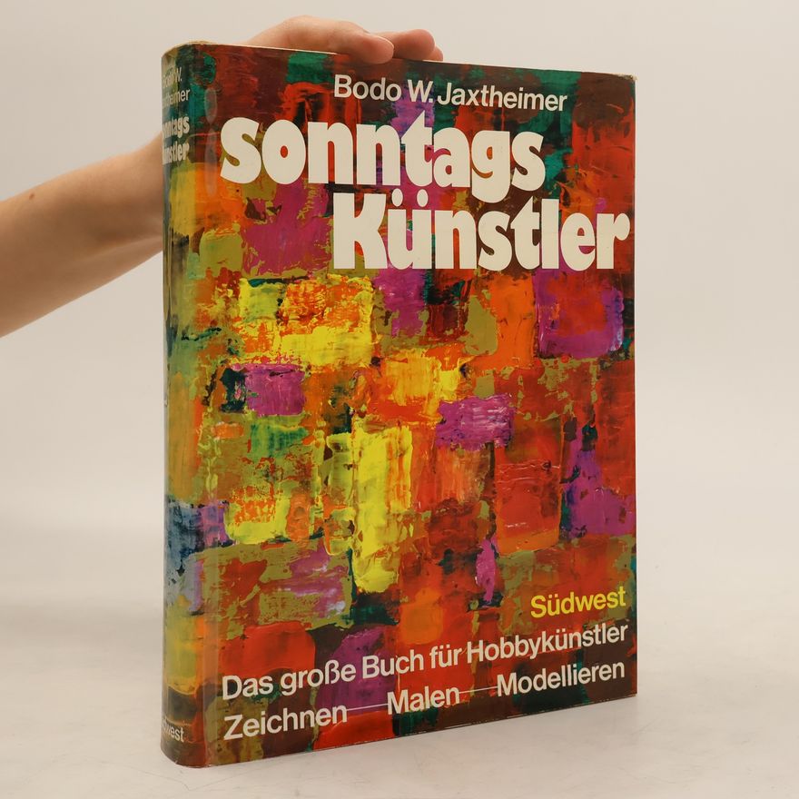 Bodo W. Jaxtheimer sonntags Künstler