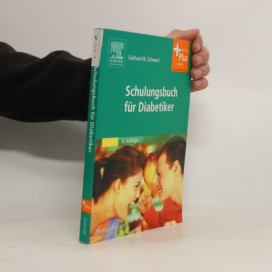 Gerhard W. Schmeisl Schulungsbuch für Diabetiker