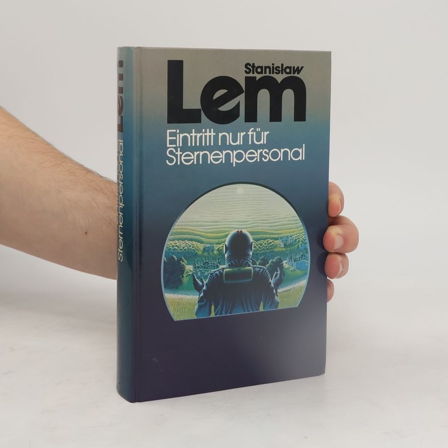 Stanisław Lem Eintritt nur für Sternenpersonal