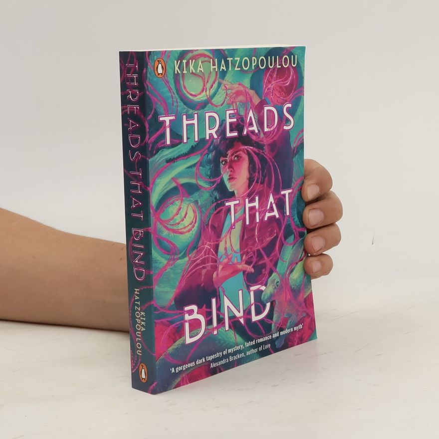 Kika Hatzopoulou Threads That Bind