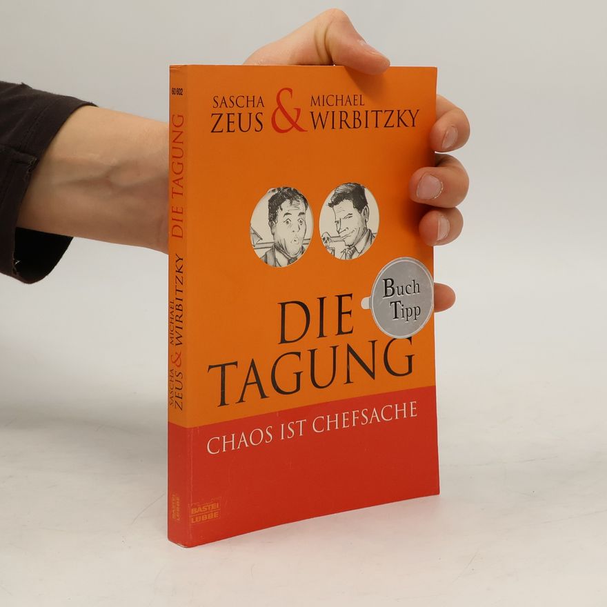 Sascha Zeus Die Tagung