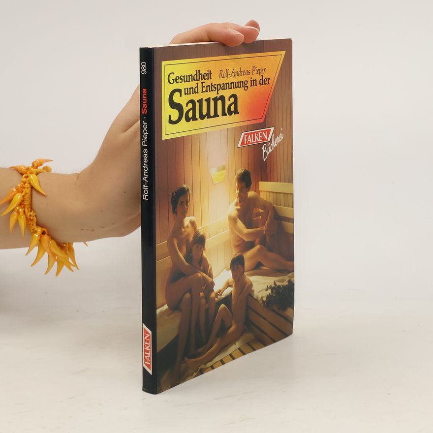 Andreas Pieper Gesundheit und Entspannung in der Sauna