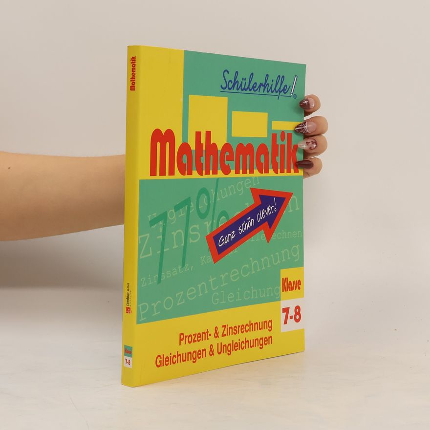 Auteurscollectief Schülerhilfe! Mathematik Klasse 7-8