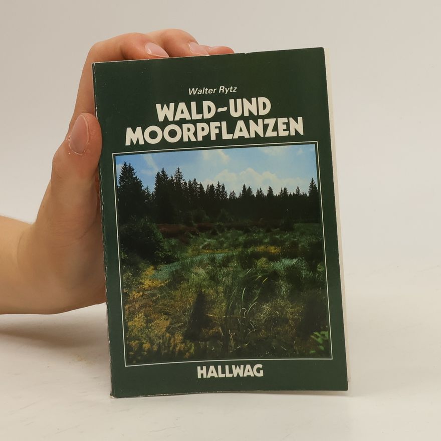 Walther Rytz Wald- und Moorpflanzen