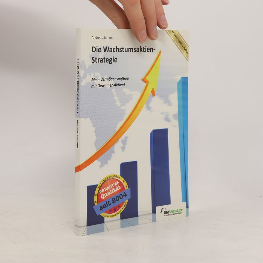 Andreas Urs Sommer Die Wachstumsaktien-Strategie