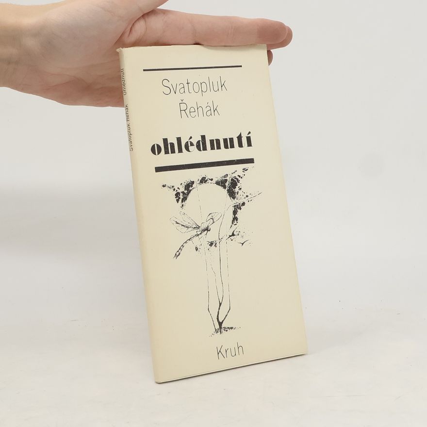 Svatopluk Řehák Ohlednutí