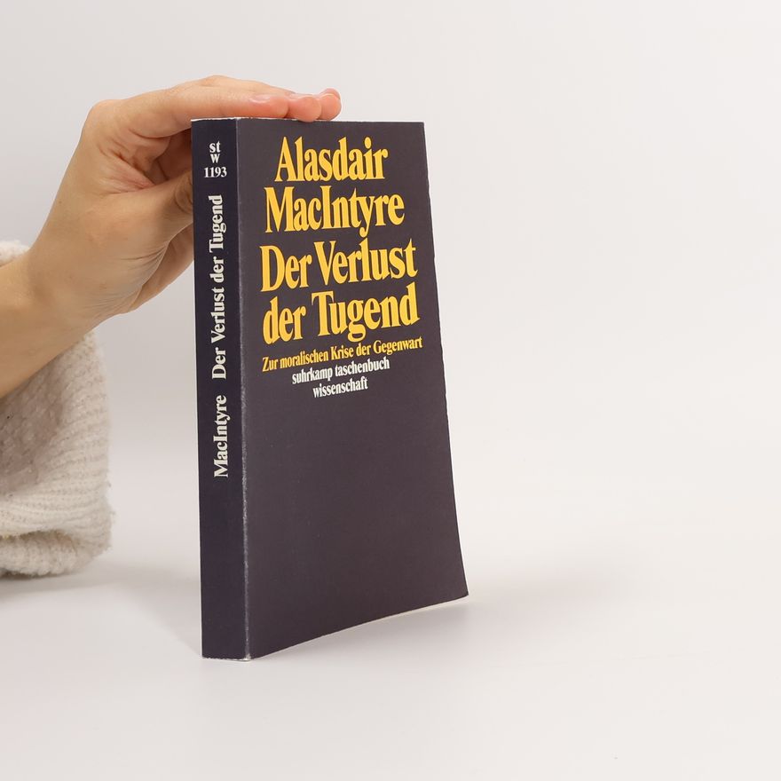 Alasdair MacIntyre Der Verlust der Tugend