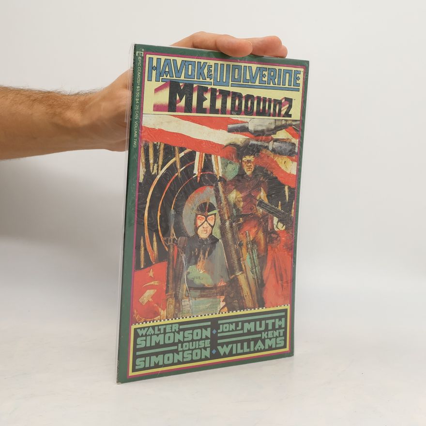 Louise Simonson Havok & Wolverine. Meltdown 2