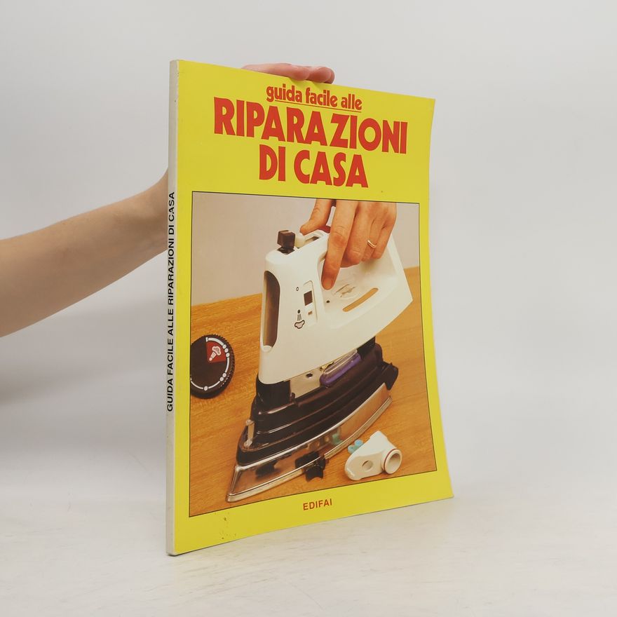 Autorenkollektiv Guida facile alle riparazioni di casa