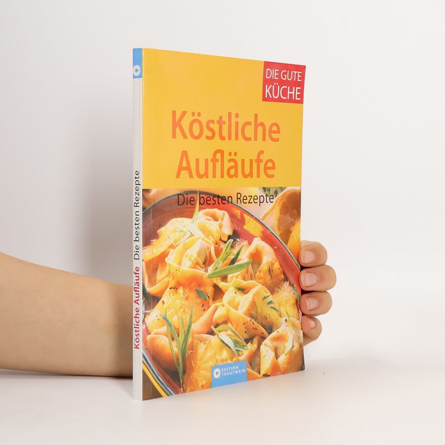 Evelyn Boss Köstliche Aufläufe