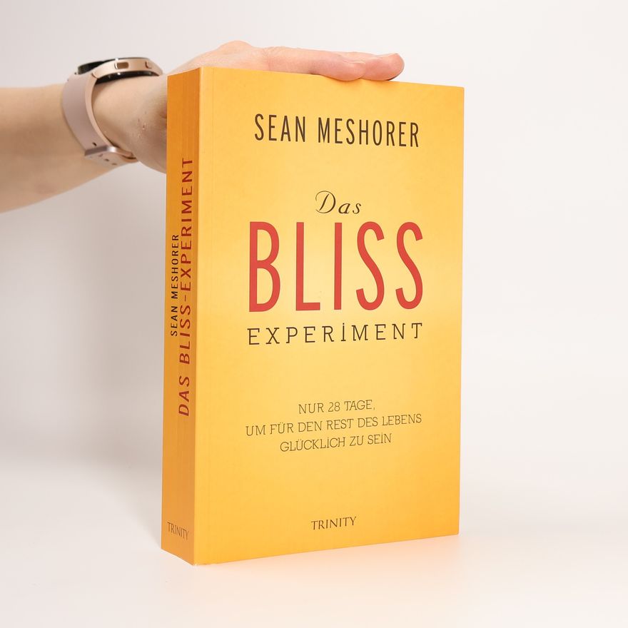 Sean Meshorer Das Bliss-Experiment