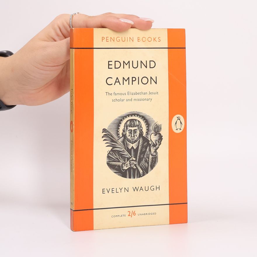 Evelyn Waugh Edmund Campion