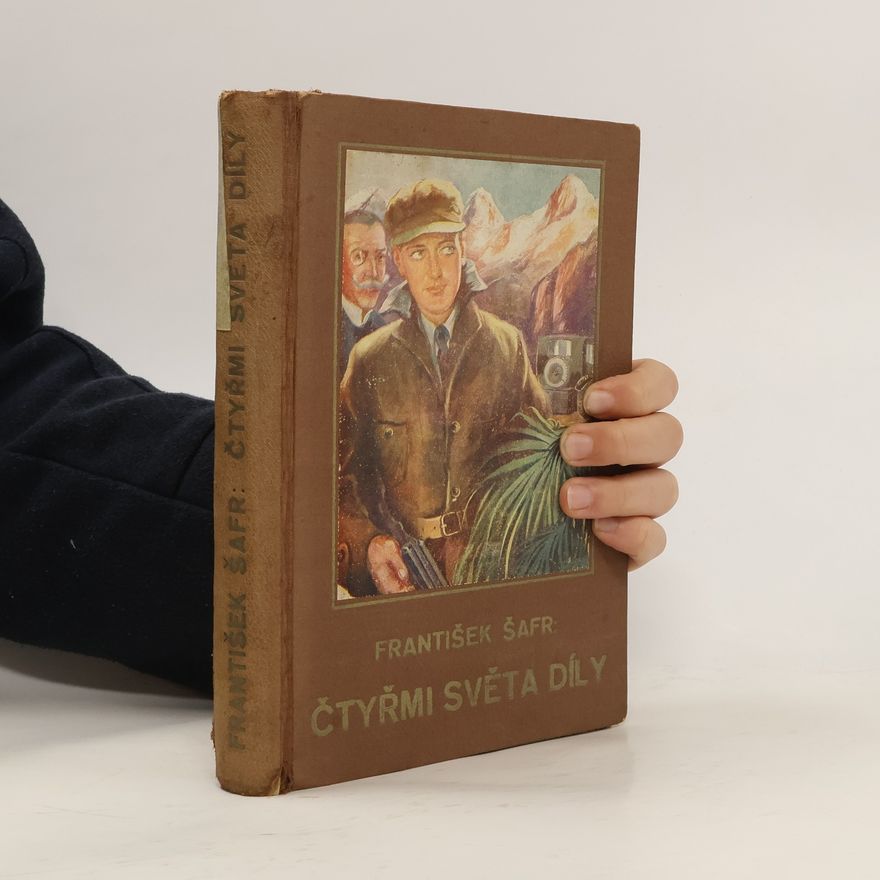 Šafr František Čtyřmi světa díly