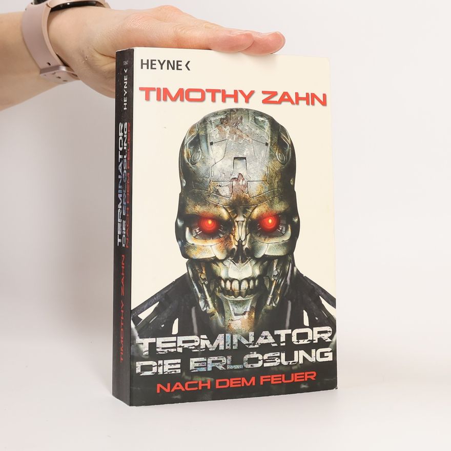 Timothy Zahn Terminator - Die Erlösung - Nach dem Feuer