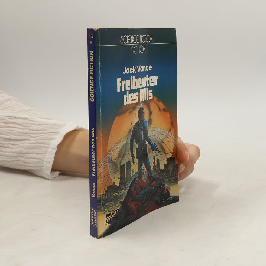 Jack Vance Freibeuter des Alls. Science Fiction Action
