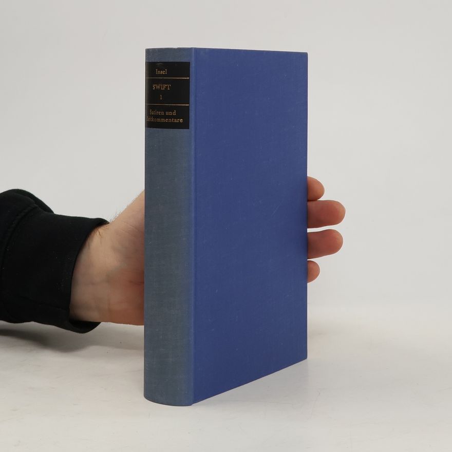 Jonathan Swift Satiren und Zeitkommentare 1