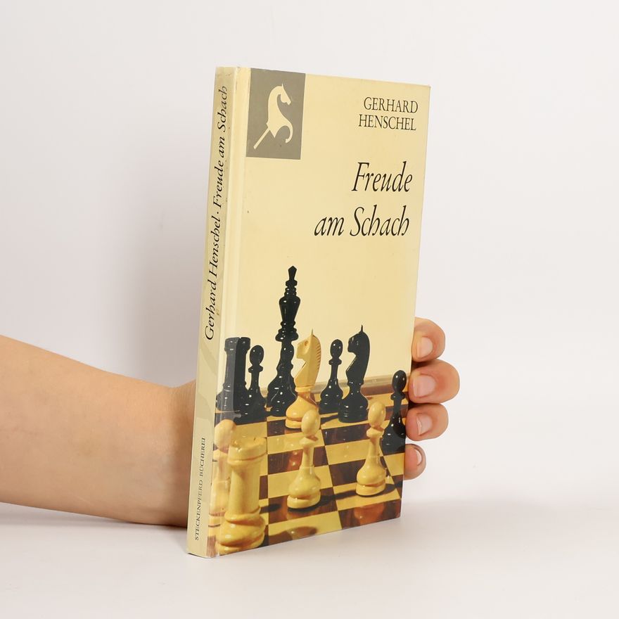 Gerhard Henschel Freude am Schach