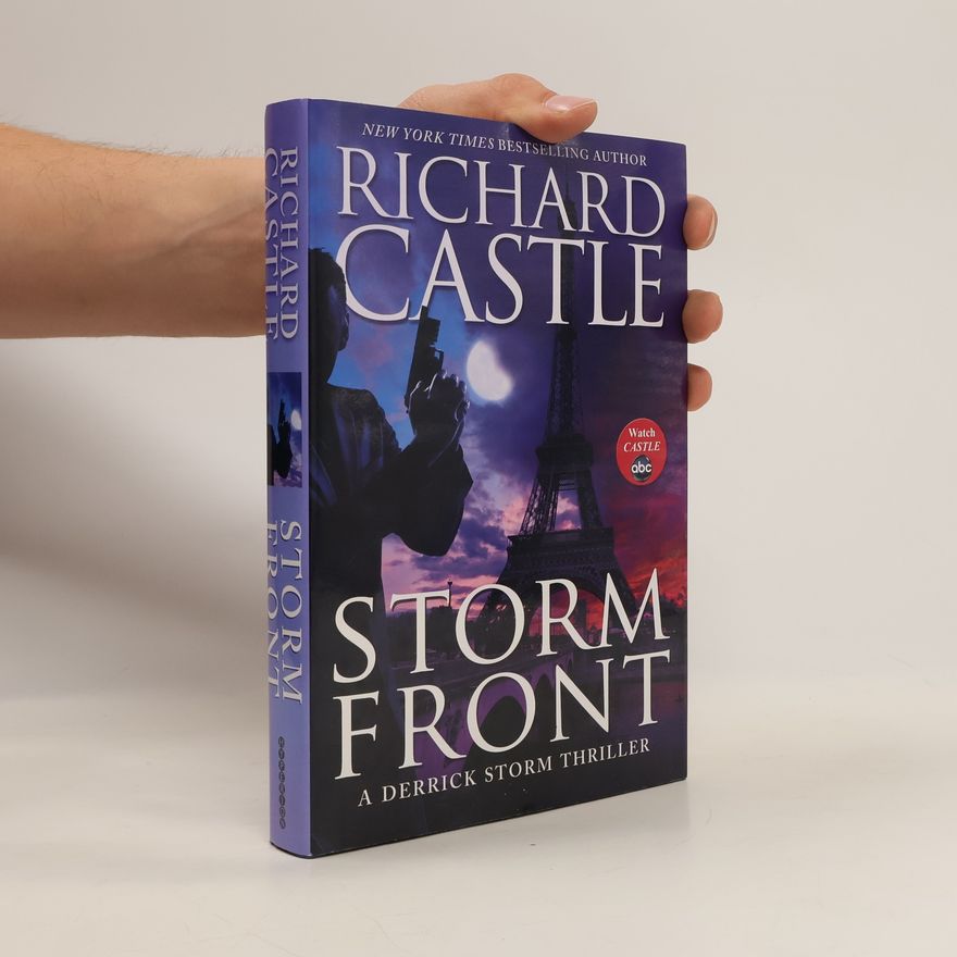 Richard Castle Derrick Storm Thriller: Storm Front