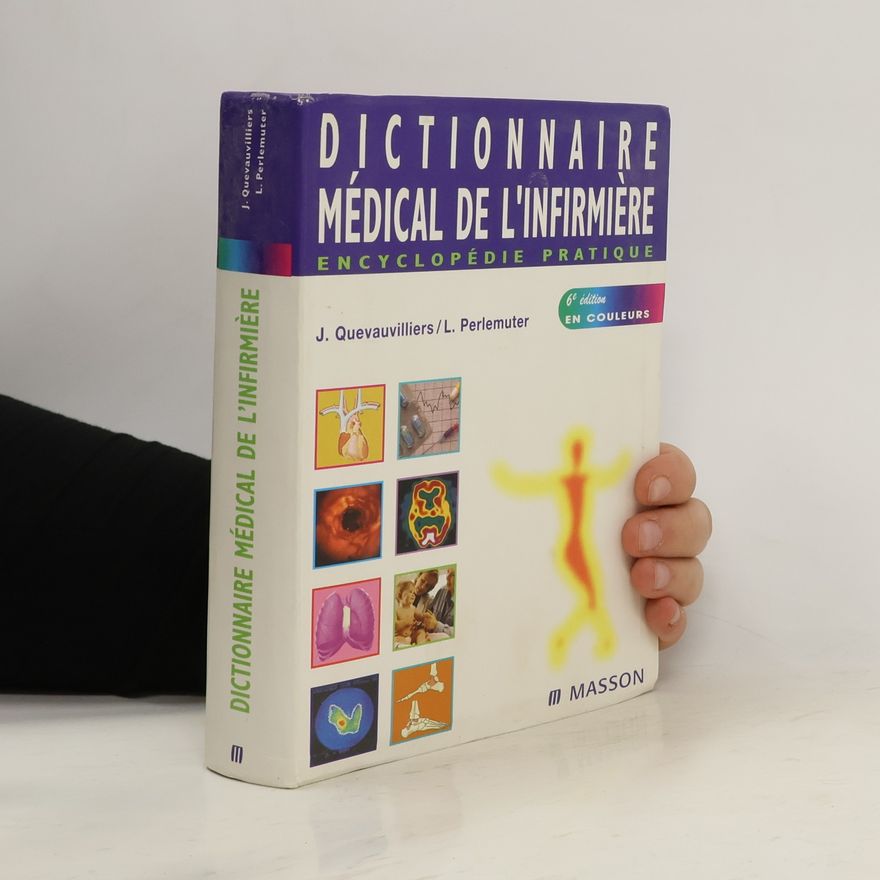Jacques Quevauvilliers Dictionnaire médical de l'infirmière
