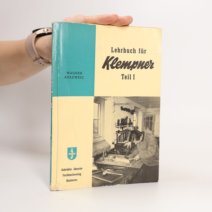 Kolektiv autorů Lehrbuch für Klempner. Teil I
