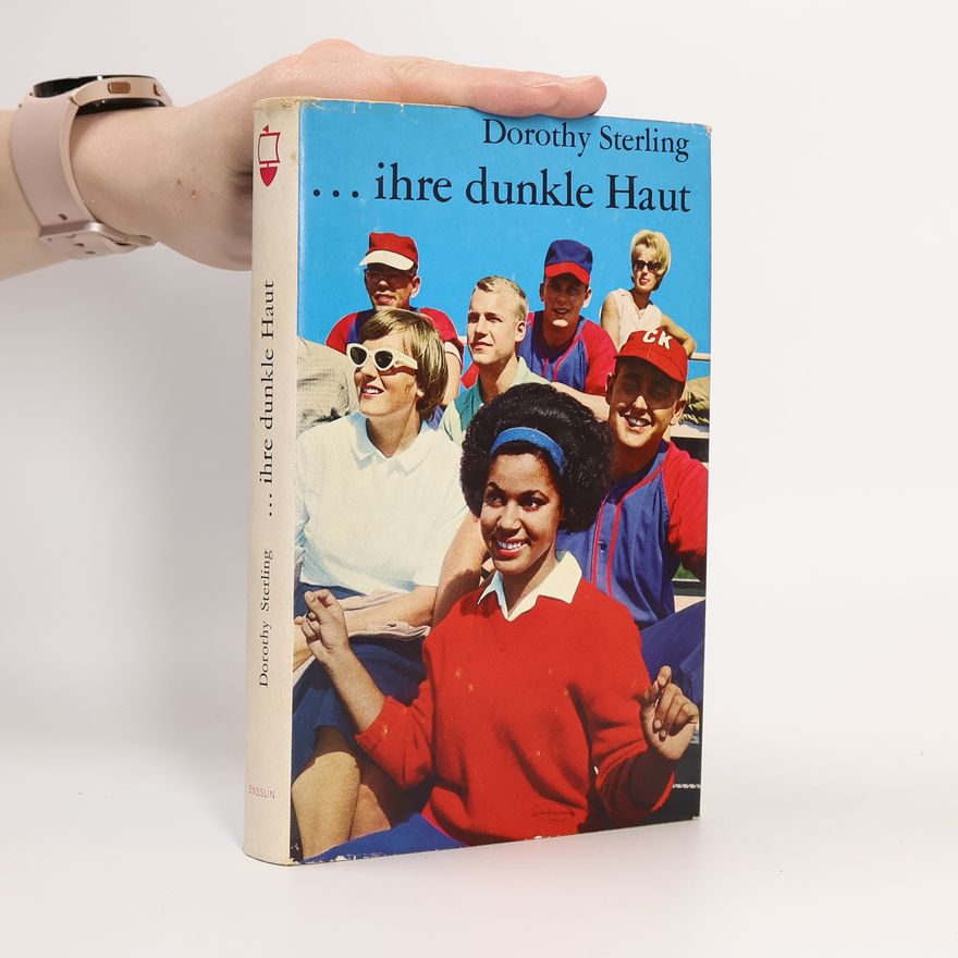 Dorothy Sterling ...ihre dunkle Haut