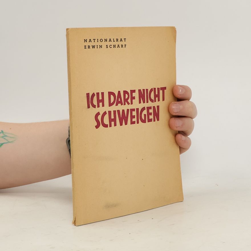 Erwin Schraf Ich darf nicht schweigen. Drei Jahre Politik