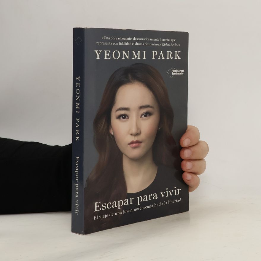 Yeonmi Parková Escapar Para Vivir
