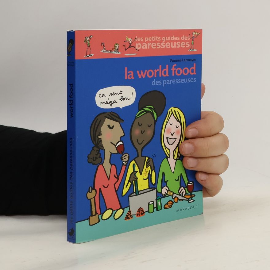 Pomme Larmoyer La world food des paresseuses