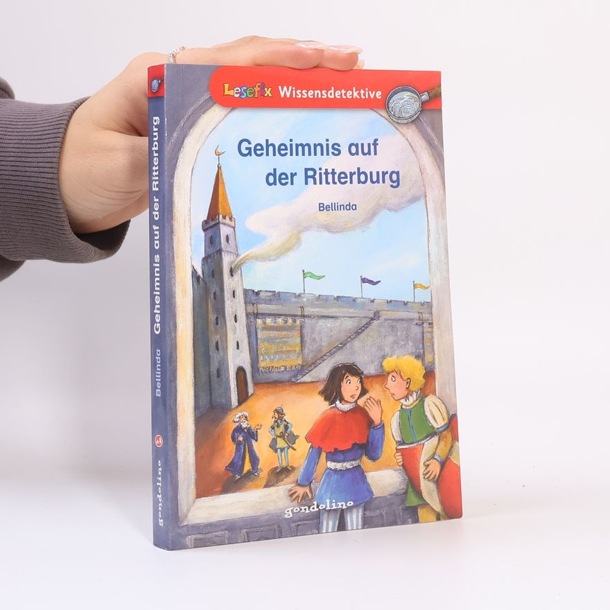 Bellinda Geheimnis auf der Ritterburg