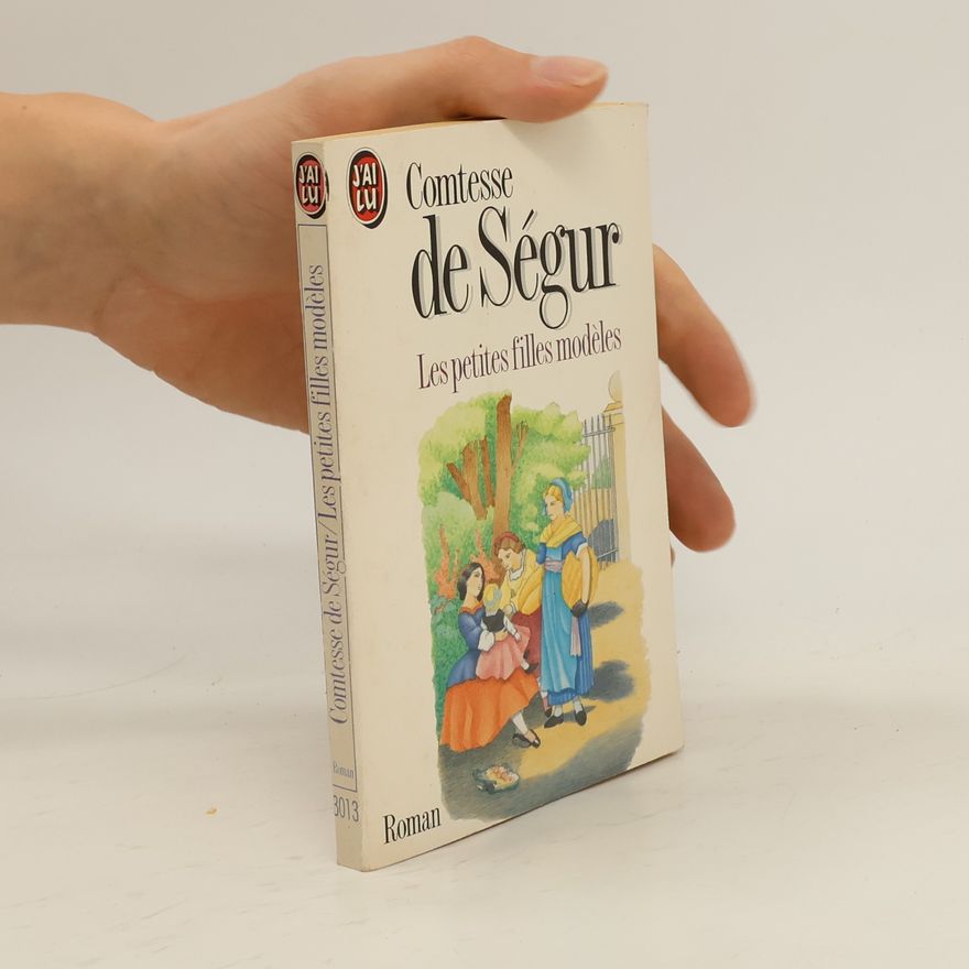 Sophie de Ségur Les petites filles modèles