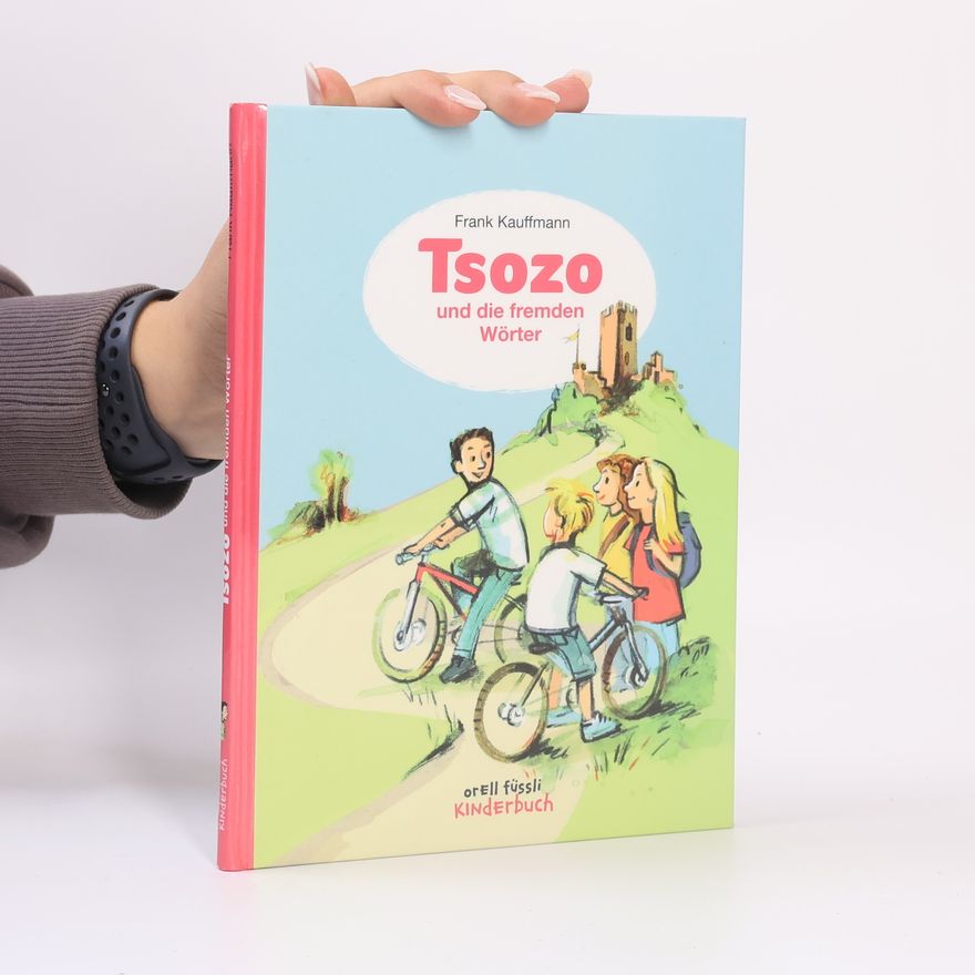 Frank Kauffmann Tsozo und die fremden Wörter