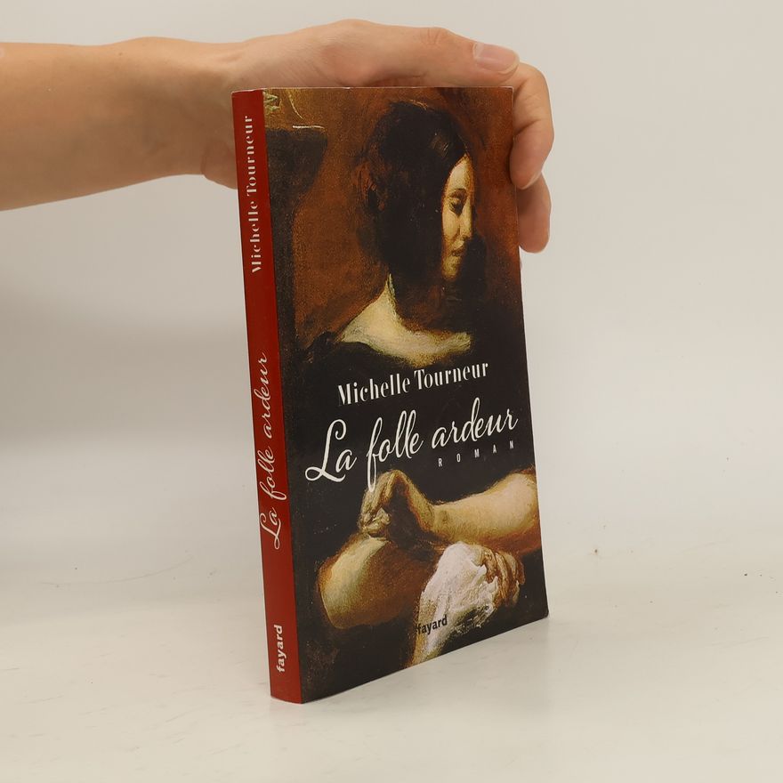 Michelle Tourneur La folle ardeur