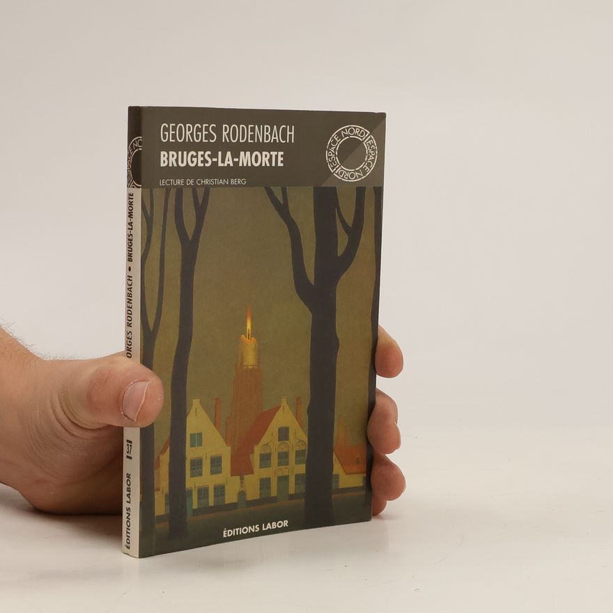 Georges Rodenbach Bruges-la-morte - Lecture de Christian Berg