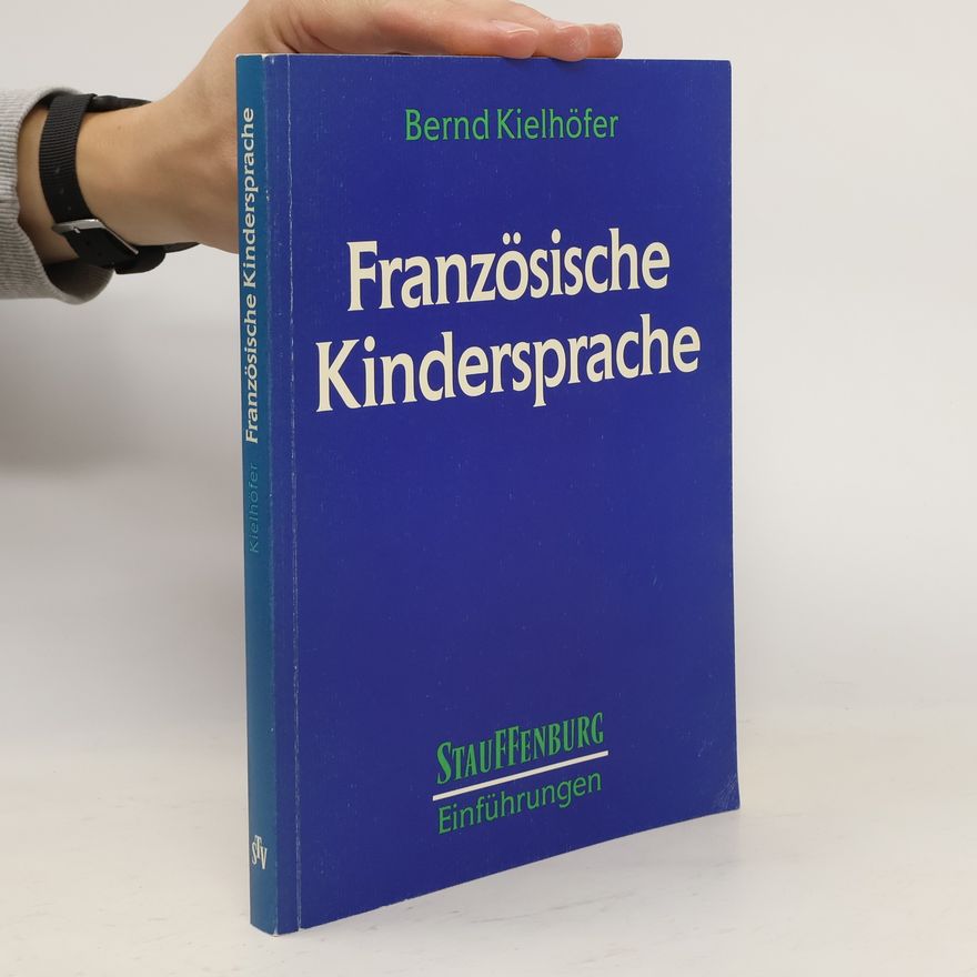 Bernd Kielhöfer Französische Kindersprache