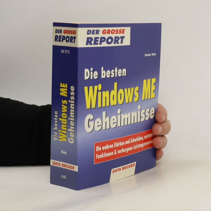 Hendric Wehr Die besten Windows-ME-Geheimnisse