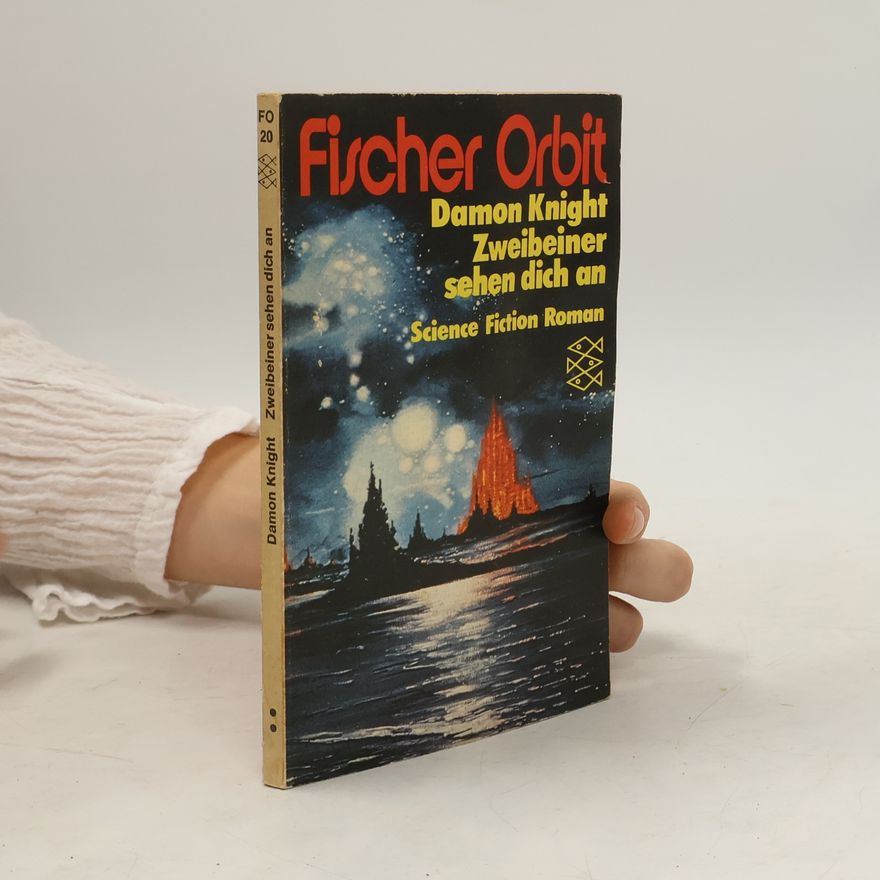 Damon Knight Zweibeiner sehen dich an