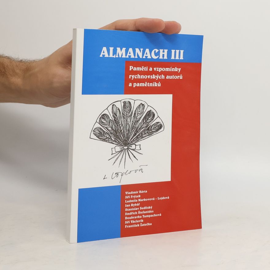 Collectif d'auteurs Almanach III: Paměti a vzpomínky rychnovských autorů a pamětníků