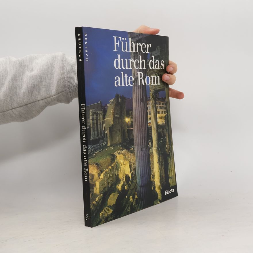 Ada Gabucci Führer durch das alte Rom