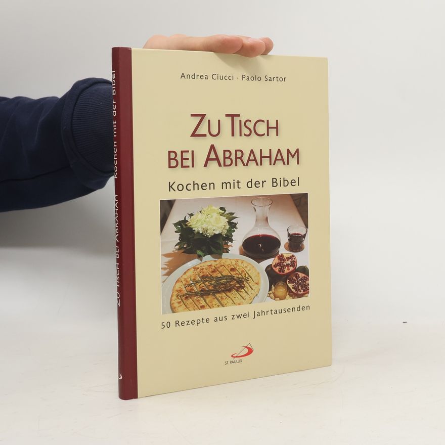 Andrea Ciucci Zu Tisch bei Abraham
