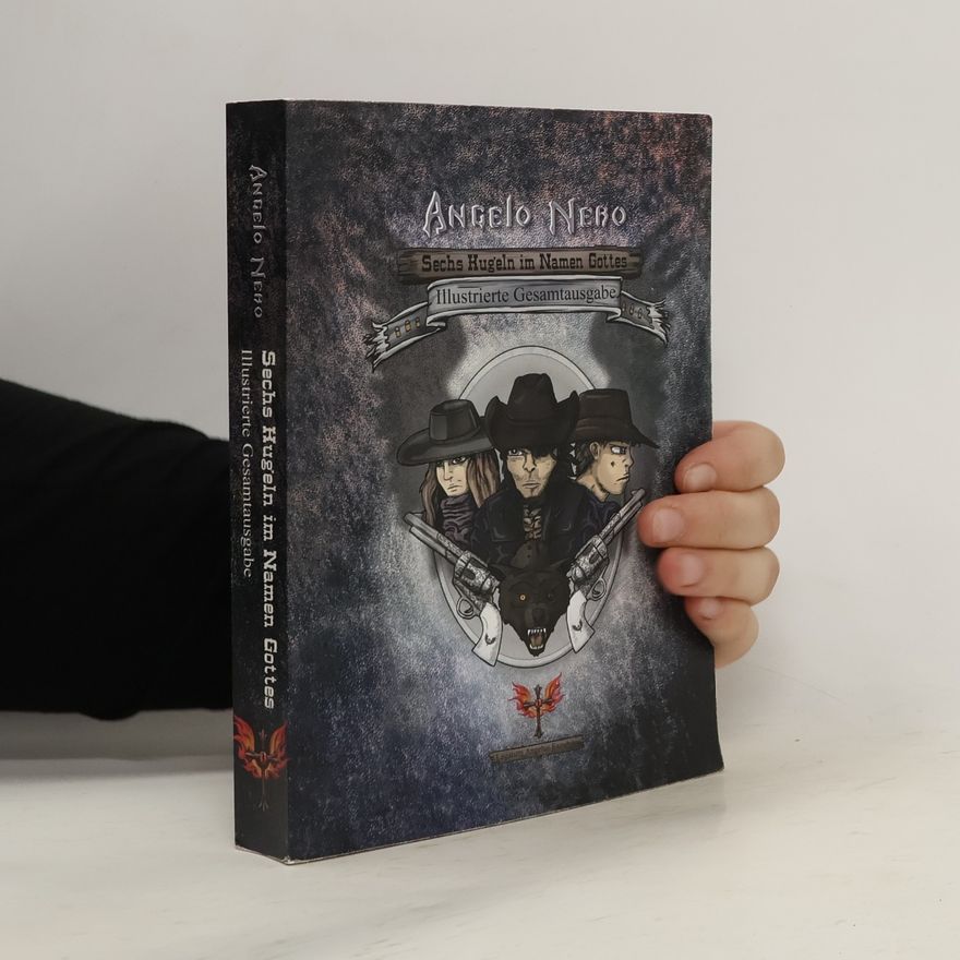 Angelo Nero Sechs Kugeln im Namen Gottes