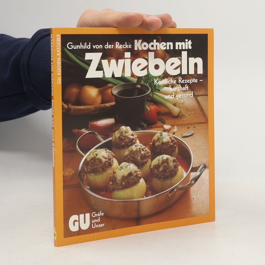Gunhild von der Recke Kochen mit Zwiebeln