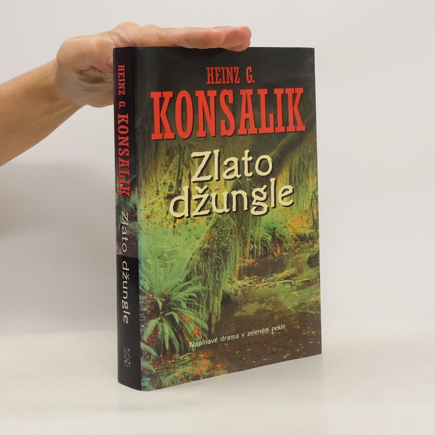 Heinz Günther Konsalik Zlato džungle