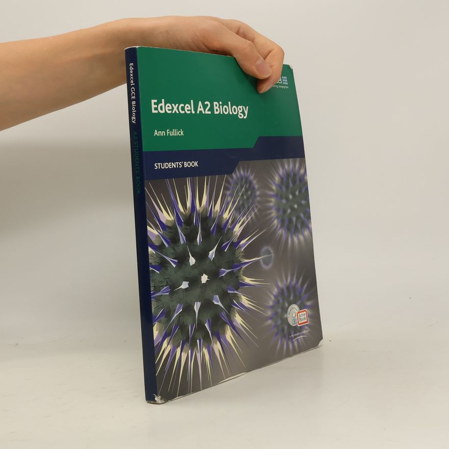 Ann Fullick Edexcel A2 Biology. Students' Book