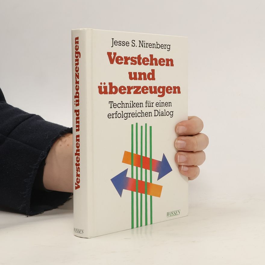Jesse S. Nirenberg Verstehen und überzeugen