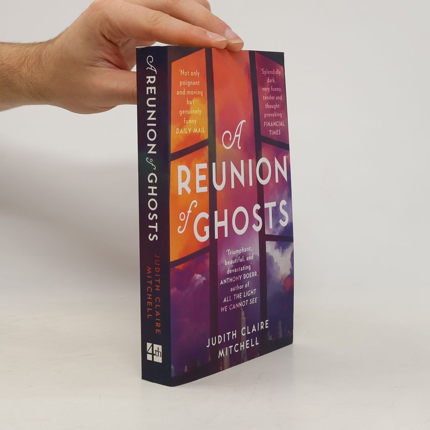 Judith Claire Mitchell A reunion of ghost