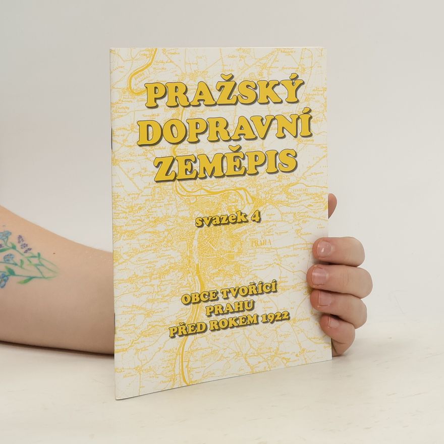 František Prošek Pražský dopravní zeměpis. Sv. 4, Obce tvořící Prahu před rokem 1922