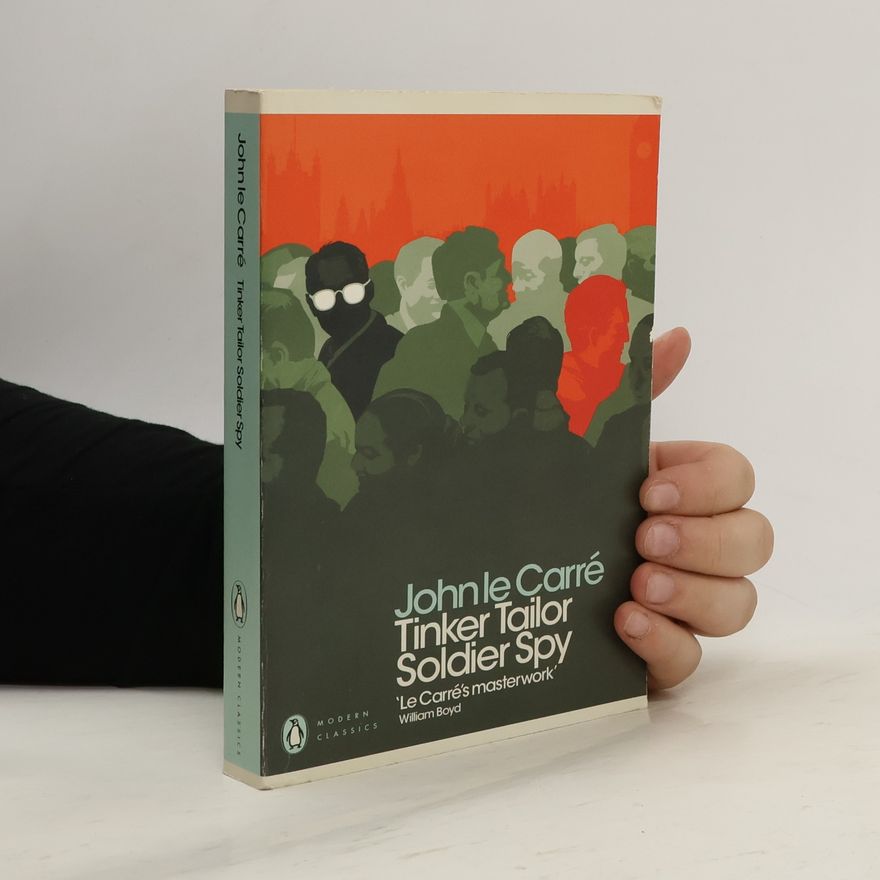 John le Carré Tinker Tailor Soldier Spy