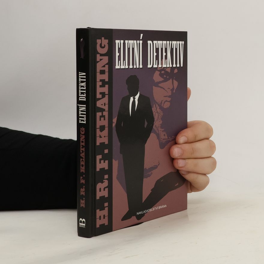 H. R. F. Keating Elitní detektiv