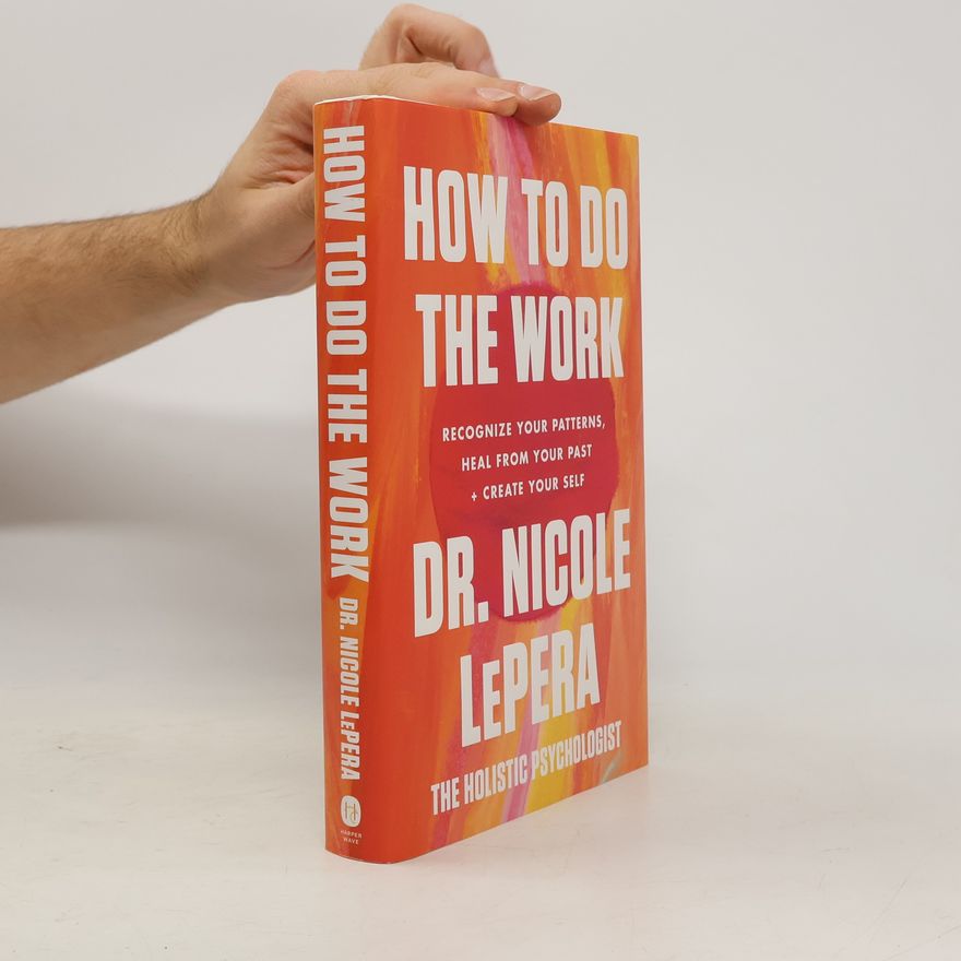Nicole LePera How to Do the Work