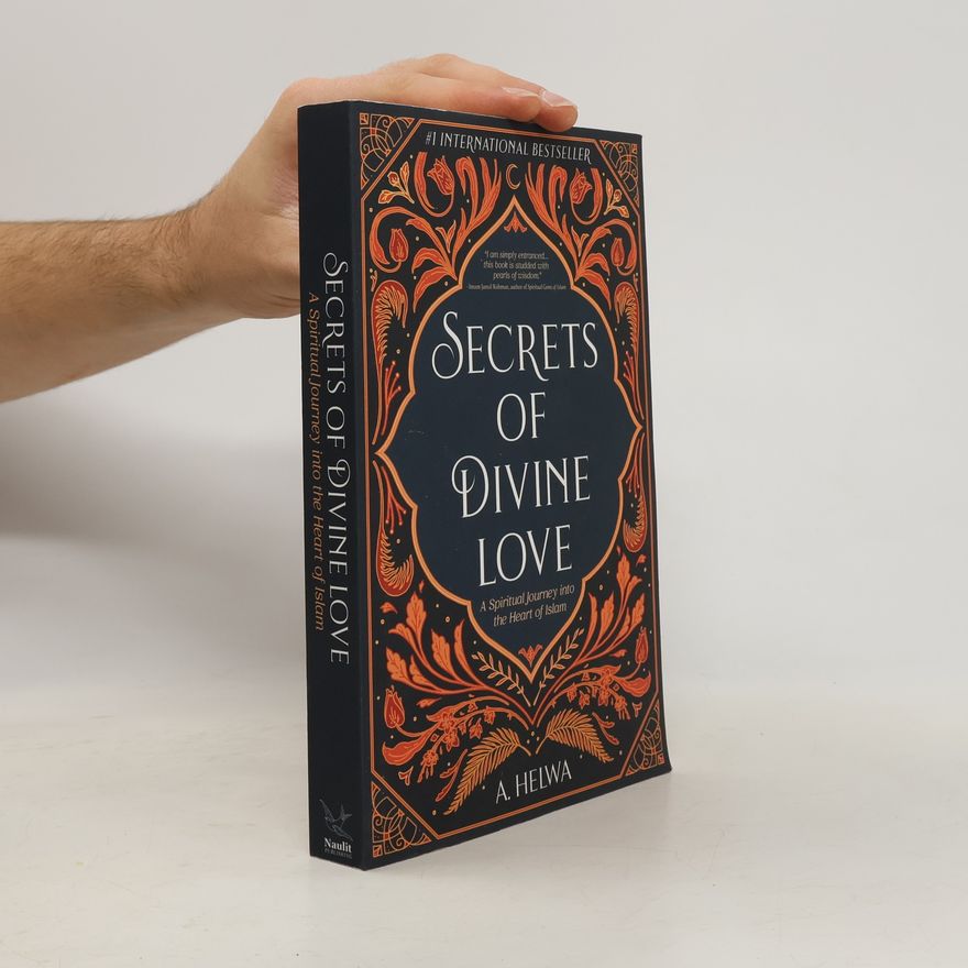A. Helwa Secrets of Divine Love